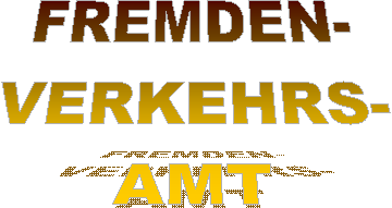 FREMDEN-
VERKEHRS-
AMT